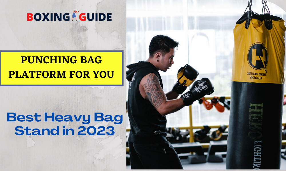Best Heavy Bag Stand